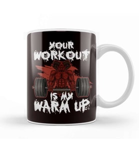 Your Workout My Warm Up Barbell Bodybuilding Weightlifting Kupa Bardak Porselen