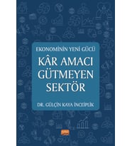 Ekonominin Yeni Gücü KÂR AMACI GÜTMEYEN SEKTÖR