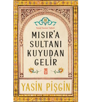 Mısır'a Sultanı Kuyudan Gelir