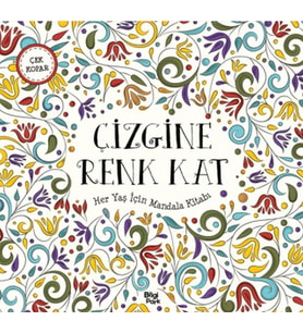 Çizgine Renk Kat - Her Yaş İçin Mandala