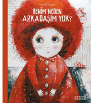 Benim Neden Arkadaşım Yok?