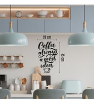 Coffee Always a Good Idea Ahşap Duvar Yazısı - Siyah Kahve Temalı Dekoratif Yazı
