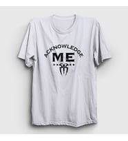 Presmono Unisex Beyaz Acknowledge Me Wwe Roman Reigns T-Shirt 451558tt (Beyaz)