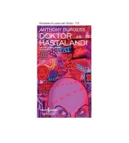 Modern Klasikler 73 Doktor Hastalandı Anthony Burgess İş Bankası Kültür Yayınları