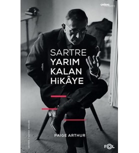 Sartre Yarım Kalan Hikaye