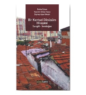 Bir Kentsel Dönüşüm Hikayesi