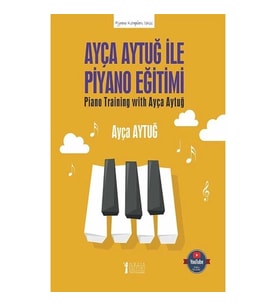 Ayça Aytuğ ile Piyano Eğitimi