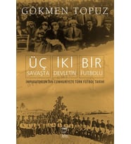 Üç Savaşta İki Devletin Bir Futbolu