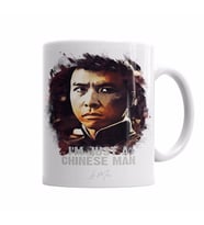 I`m Just A Chinese Man IP MAN Kupa Bardak Porselen