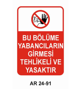 İŞ GÜVENLİĞİ UYARI LEVHASI 1 ADET PVC 21 X 29CM
