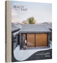 Beauty And The East: New Chinese Architecture (Krem)