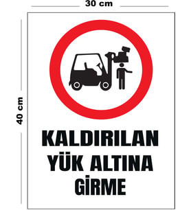 Metal Kaldırılan Yük Altına Girme 30 cm x 40 cm A3 Büyüklüğünde Uyarı Levhası Yönlendirme Tabelası
