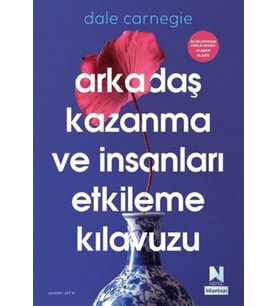 Arkadaş Kazanma ve İnsanları Etkileme Kılavuzu