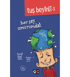 Tuş Beyinli 3 - Her Şey Umurumda! (Ciltli)