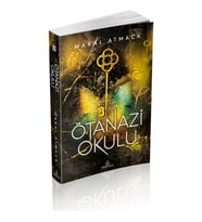 Ötanazi Okulu 3 - Maral Atmaca - Ephesus Yayınları