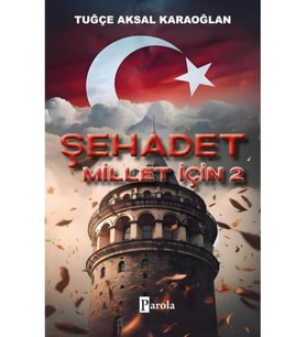Şehadet Millet İçin - 2