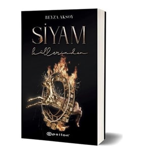 SİYAM 3 - KÜLLERİNDEN