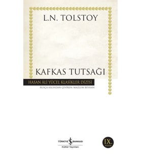 Kafkas Tutsağı - Hasan Ali Yücel Klasikleri