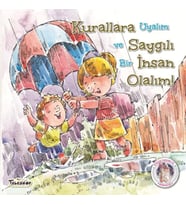 Kurallara Saygılı İnsan Olalım! - Kendine Yardımcı Ol