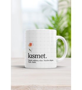 Özel Açıklamalı Kısmet Motto Kupa Bardak