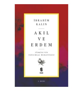 Akıl ve Erdem - Türkiye 'nin Toplumsal Muhayyilesi