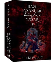 Bazı İnsanlar Böyle Yaşar 5