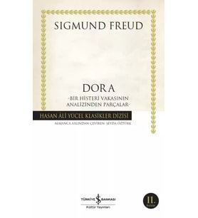 Dora – Bir Histeri Vakasının Analizinden Parçalar - Sigmund Freud