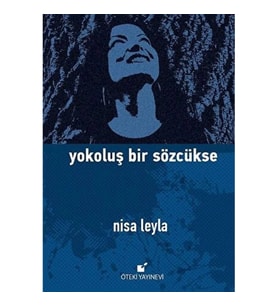 Yokoluş Bir Sözcükse