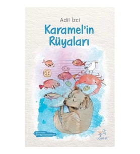 Karamel’in Rüyaları