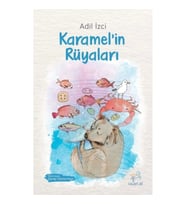 Karamel’in Rüyaları