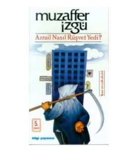 Azrail Nasıl Rüşvet Yedi?