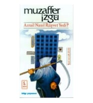 Azrail Nasıl Rüşvet Yedi?
