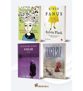Kirpinin Zarafeti (Yazar: Muriel Barbery) - Sırça Fanus (Yazar: Sylvia Plath) - Sakar (Yazar: Alexandre Seurat) - Engelsiz (Yazar: Furkan Özen)