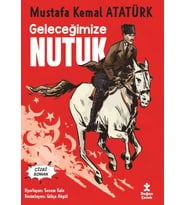 Geleceğimize Nutuk - Çizgi Roman Mustafa Kemal Atatürk