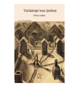 Tarlakuşu’nun Şarkısı