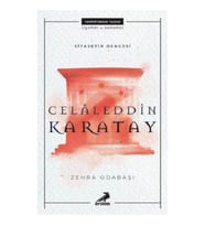 Celaleddin Karatay - Siyasetin Dengesi