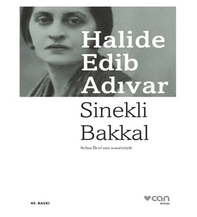 Can - Sinekli Bakkal - Halide Edip Adıvar