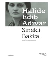 Can - Sinekli Bakkal - Halide Edip Adıvar