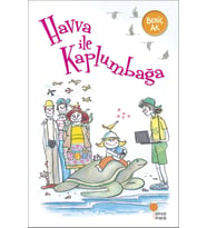Havva İle Kaplumbağa - Behiç Ak