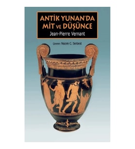 Antik Yunan’da Mit ve Düşünce