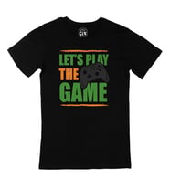 Lets Play The Game Siyah Tişört