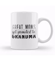Great Moms Get Promoted to Grandma Kupa Bardak Porselen