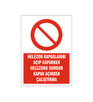 Kapak açıkken çalıştırma, isg uyarı levhası