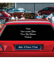 herkes yerine ve haddini bilsin, Oto ön arka cam yazıları - özlü espirili komik türkçe koyan sözler