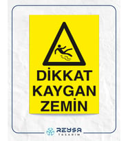 Dikkat Kaygan Zemin