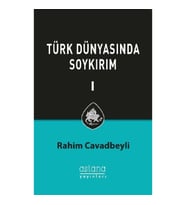Türk Dünyasında Soykırım Cilt 1