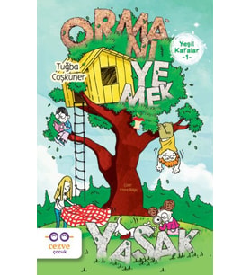 Yeşil Kafalar 1 - Ormanı Yemek Yasak