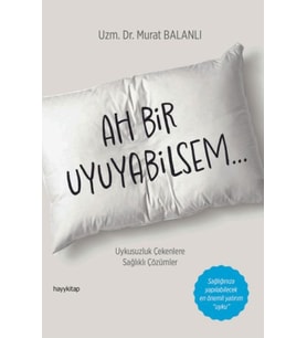 Ah Bir Uyuyabilsem
