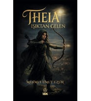 THEİA Işıktan Gelen