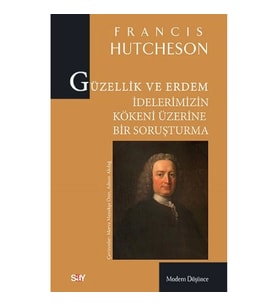 Güzellik ve Erdem İdelerimizin Kökeni Üzerine Bir Soruşturma